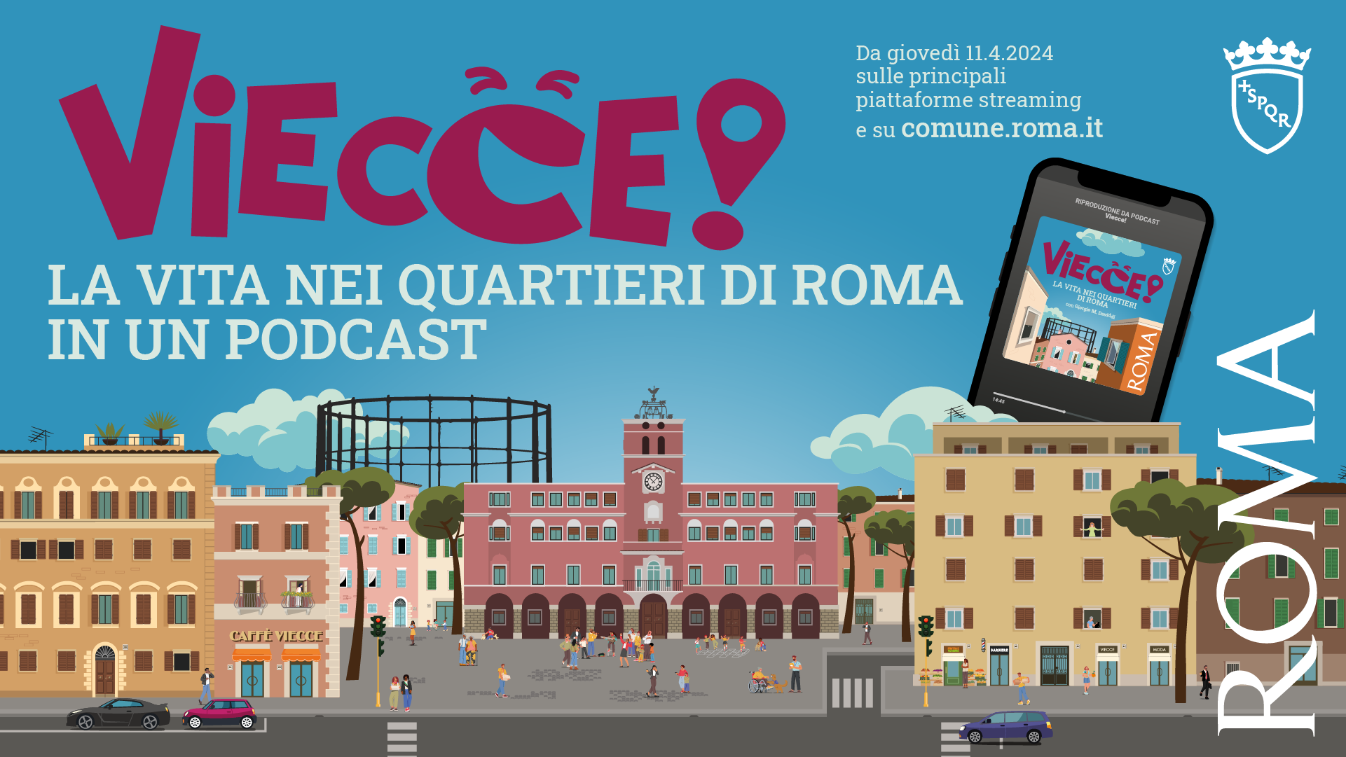 Viecce: Un podcast che racconta Roma attraverso i suoi quartieri!